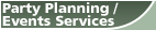 Party Planning / Event Services